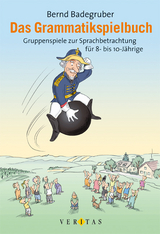 Das Grammatikspielbuch - Badegruber, Bernd