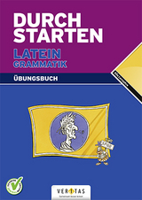 Durchstarten Latein / Durchstarten Latein Grammatik. Übungsbuch - Kautzky, Wolfram