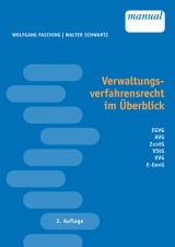 Verwaltungsverfahrensrecht im Überblick - Wolfgang Fasching, Walter Schwartz