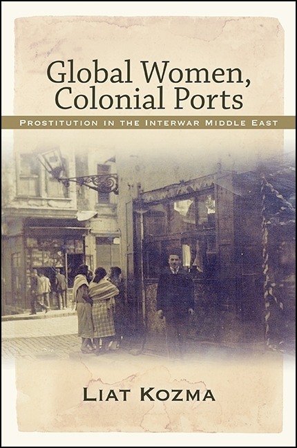 Global Women, Colonial Ports -  Liat Kozma