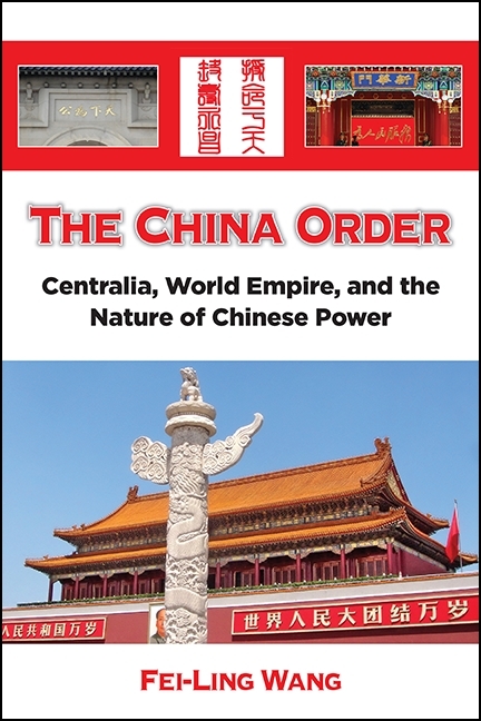 The China Order - Fei-Ling Wang