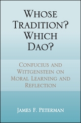 Whose Tradition? Which Dao? -  James F. Peterman