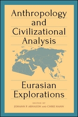 Anthropology and Civilizational Analysis - 