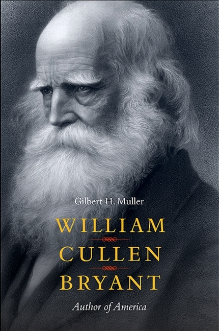 William Cullen Bryant - Gilbert H. Muller