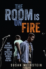 Room Is on Fire -  Susan Weinstein