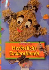 Herbstliche Dekorationen - Gudrun Kaenders