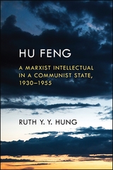 Hu Feng -  Ruth Y. Y. Hung