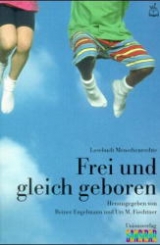 Frei und gleich geboren - 