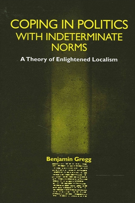 Coping in Politics with Indeterminate Norms - Benjamin Gregg