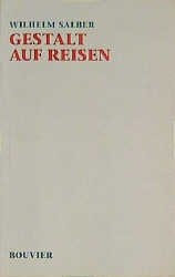 Gestalt auf Reisen - Salber, Wilhelm