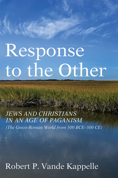 Response to the Other - Robert P. Vande Kappelle