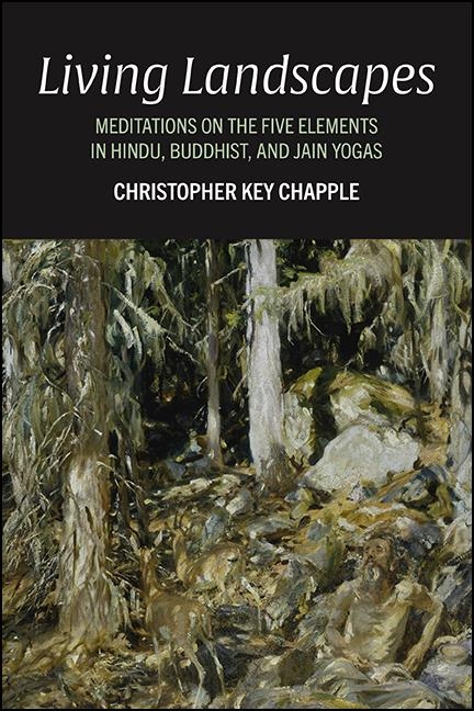 Living Landscapes -  Christopher Key Chapple