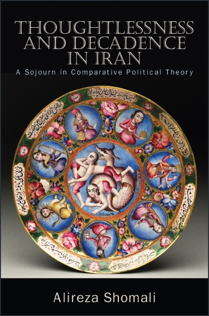 Thoughtlessness and Decadence in Iran - Alireza Shomali