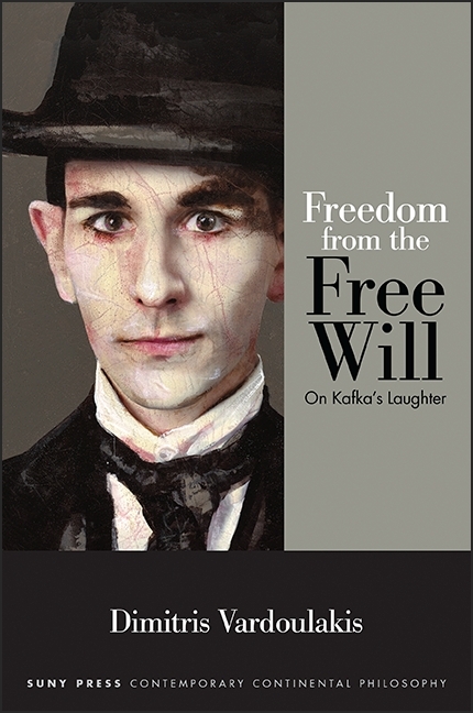 Freedom from the Free Will - Dimitris Vardoulakis