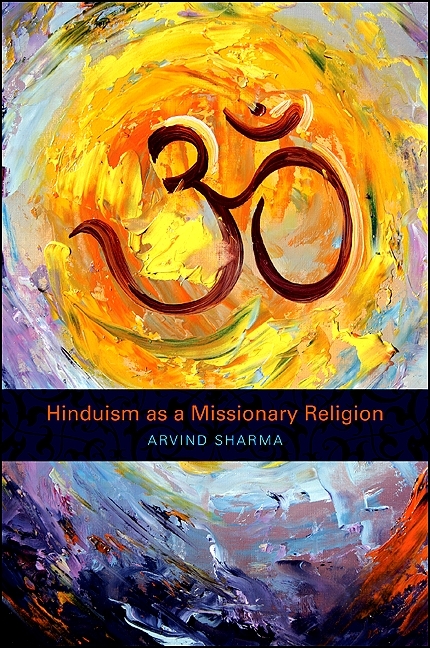 Hinduism as a Missionary Religion - Arvind Sharma