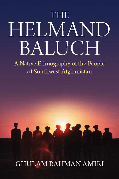 The Helmand Baluch - Ghulam Rahman Amiri