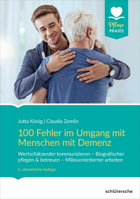 100 Fehler im Umgang mit Menschen mit Demenz -  Jutta König,  Claudia Zemlin