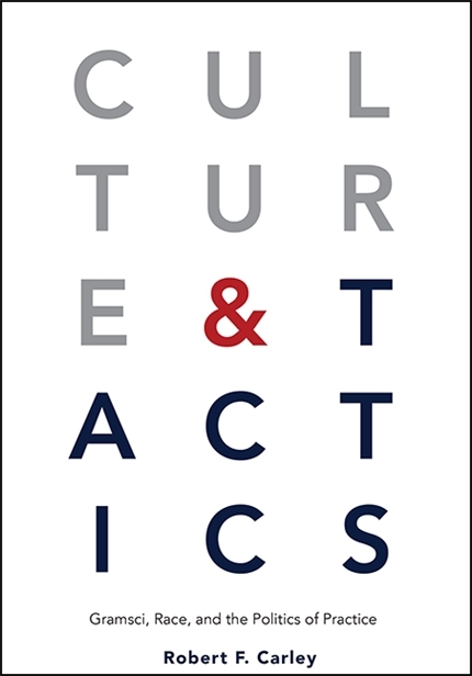 Culture and Tactics - Robert F. Carley