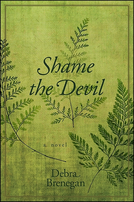 Shame the Devil - Debra Brenegan