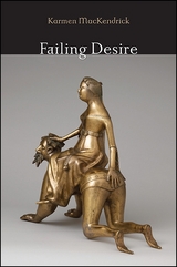 Failing Desire - Karmen MacKendrick