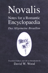 Notes for a Romantic Encyclopaedia -  Novalis