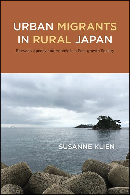 Urban Migrants in Rural Japan -  Susanne Klien