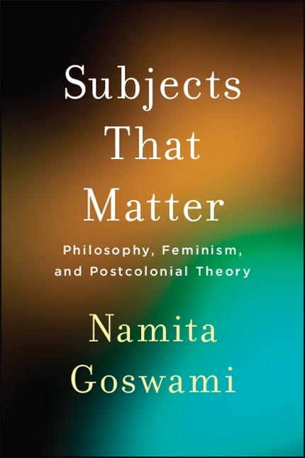 Subjects That Matter -  Namita Goswami