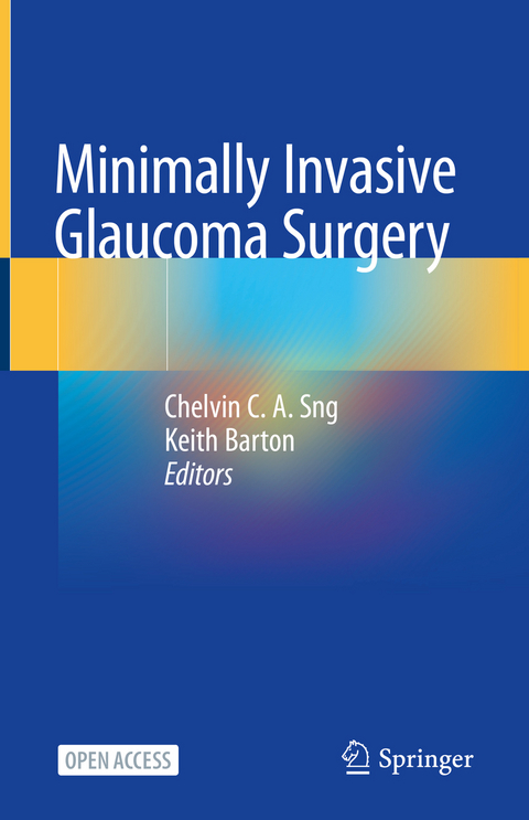 Minimally Invasive Glaucoma Surgery - 