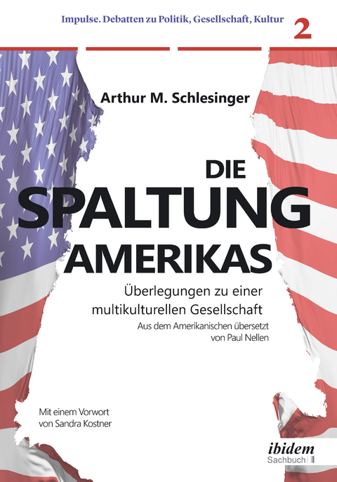 Die Spaltung Amerikas - Arthur M. Schlesinger