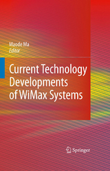 Current Technology Developments of WiMax Systems - 