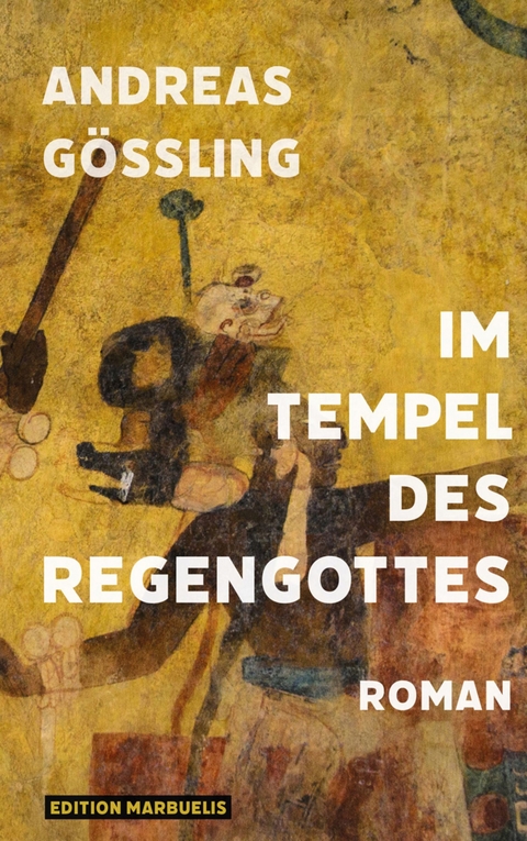 Im Tempel des Regengottes -  Andreas Gößling