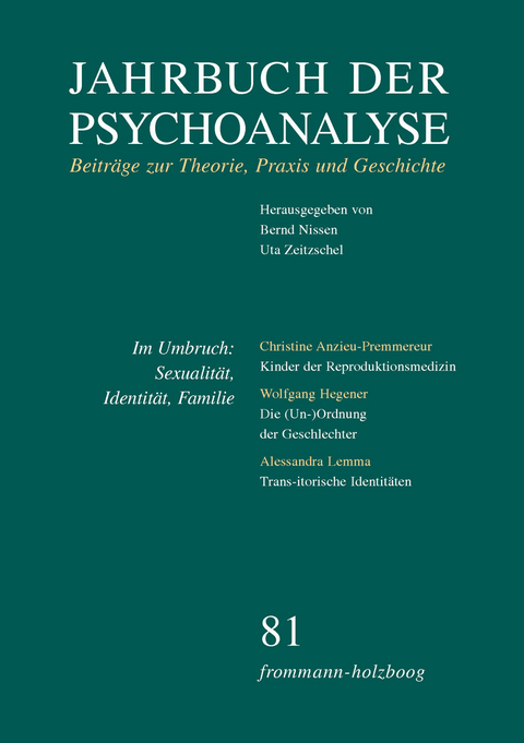 Jahrbuch der Psychoanalyse / Band 81: Im Umbruch: Sexualität, Identität, Familie - 