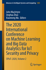 The 2020 International Conference on Machine Learning and Big Data Analytics for IoT Security and Privacy - 