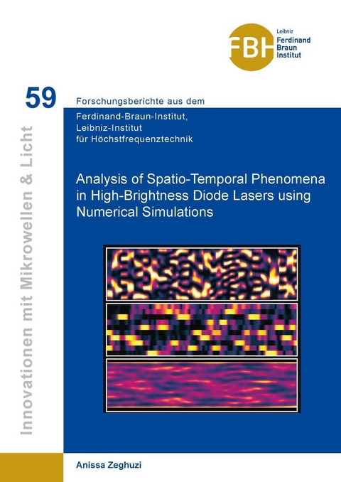 Analysis of Spatio-Temporal Phenomena in High-Brightness Diode Lasers using Numerical Simulations -  Anissa Zeghuzi