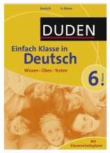 Duden - Einfach klasse in - Deutsch 6. Klasse - Annegret Ising-Richter, Hans-Jörg Richter, Wencke Schulenberg