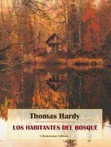 Los habitantes del bosque - Thomas Hardy