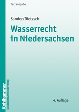 Wasserrecht in Niedersachsen - Eberhard Sander, Reinhard Dietzsch