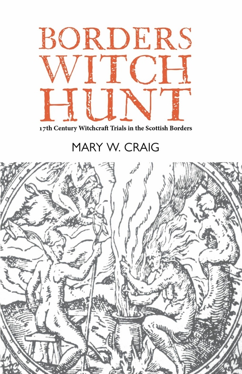 Borders Witch Hunt - Mary W. Craig