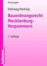 Bauordnungsrecht Mecklenburg-Vorpommern - Bernd Viehweg, Rita Hartwig