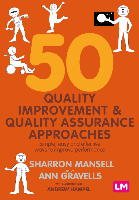 50 Quality Improvement and Quality Assurance Approaches -  Ann Gravells,  Andrew Hampel,  Sharron Mansell