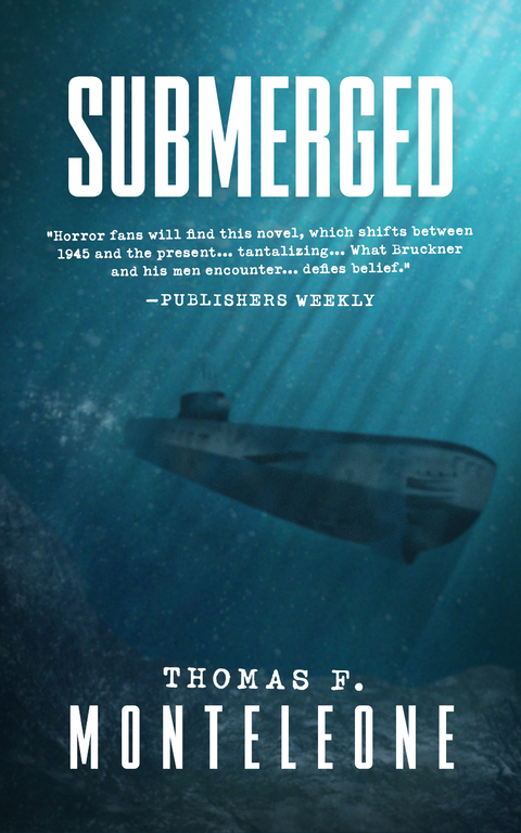 Submerged -  Thomas F. Monteleone