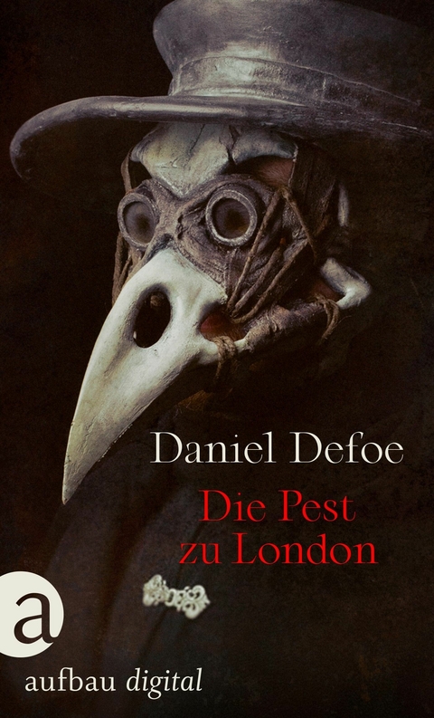 Die Pest in London - Daniel Defoe