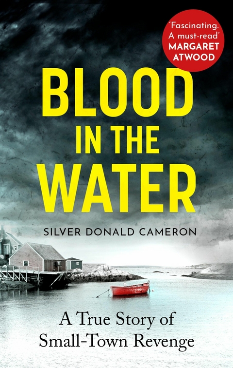 BLOOD IN THE WATER -  Silver Donald Cameron