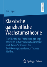 Klassische ganzheitliche Wachstumstheorie - Tim Lüger