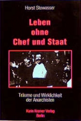 Leben ohne Chef und Staat - Stowasser, Horst