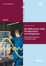 Das EMV-Gesetz 2008 für Maschinen- und Anlagenbau - Michael Loerzer