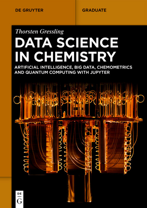 Data Science in Chemistry -  Thorsten Gressling