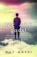 We Are gods! - Guy Massi