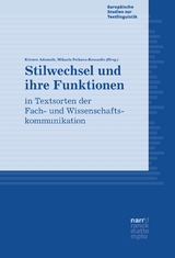 Stilwechsel und ihre Funktionen in Textsorten der Fach- und Wissenschaftskommunikation - 