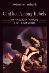Conflict Among Rebels -  Costantino Pischedda